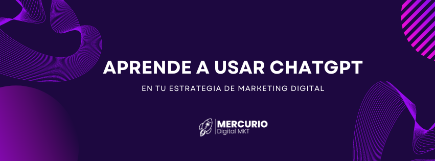 Cómo Utilizar ChatGPT en tu Estrategia de Marketing Digital
